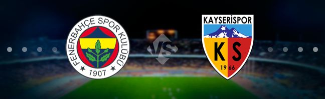 Fenerbahçe S.K. vs Kayserispor Prediction 25 January 2021