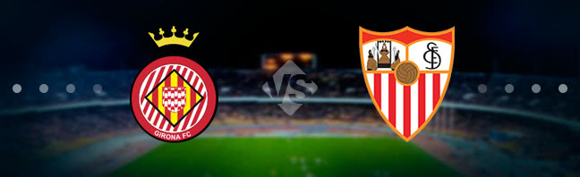 Girona vs Sevilla Prediction 17 September 2017